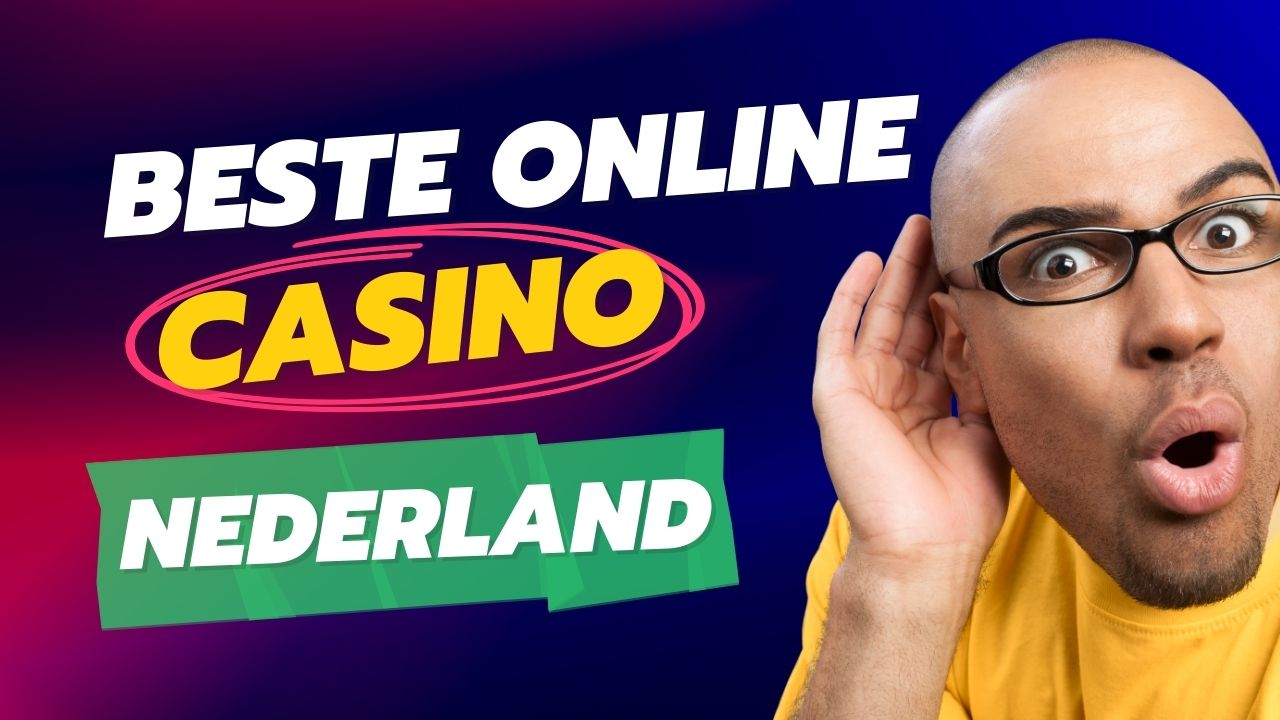 BESTE ONLINE CASINO NEDERLAND